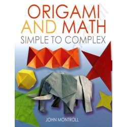 Boek Origami and Math - John Montroll