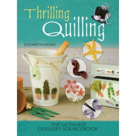 Boek Thrilling Quilling - Elizabeth Moad